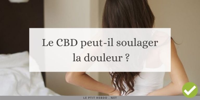 le cbd contre la douleur