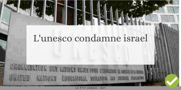 L'unesco condamne israel