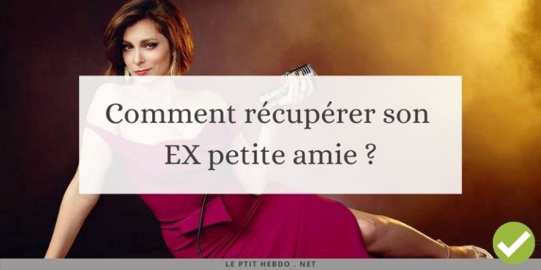 comment récuperer son ex